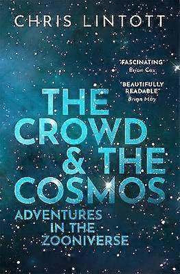 The Crowd and the Cosmos