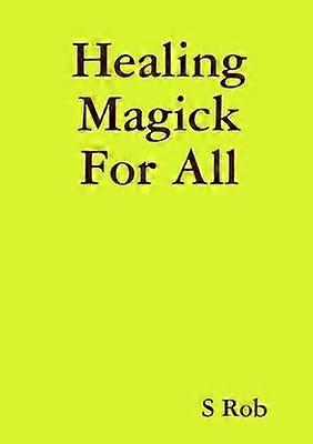 Magia curativa para todos