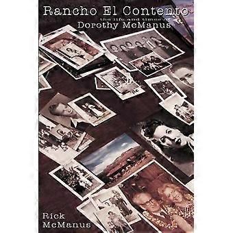 Rancho El Contento The Life and Times Of Dorothy McManus