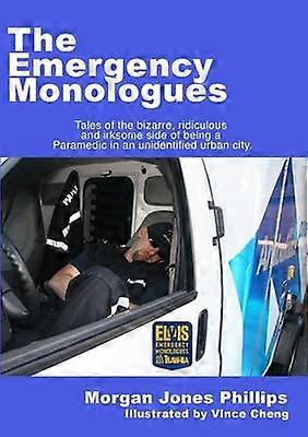 The Emergency Monologues