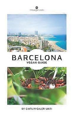 La Guía Vegana de Barcelona