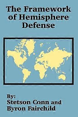 Framework of Hemisphere Defense The