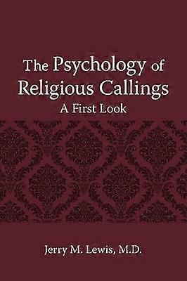 Psihologia chemărilor religioase O primă privire