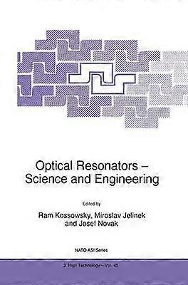 Optical Resonators  Science and Engineering