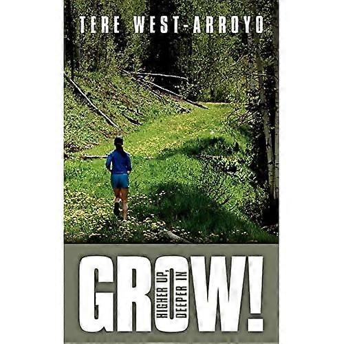 Grow! Higher Up, Deeper in