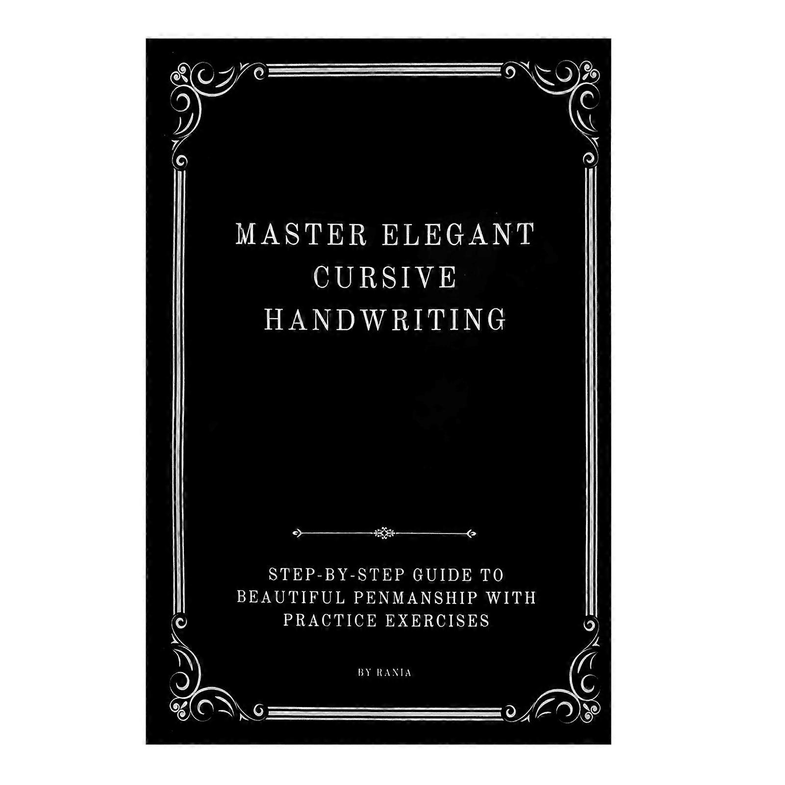 Cursive Handwriting Workbook for Kids Adults, Master Elegant Penmanship Handwriting Practice Book Calligraphy Exercises