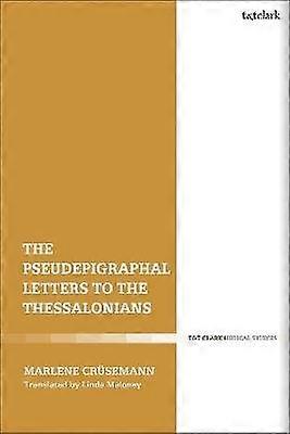 The Pseudepigraphal Letters to the Thessalonians