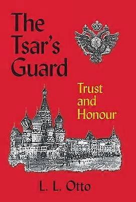 The Tsar's Guard