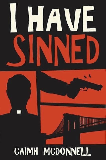 I Have Sinned by Caimh McDonnell Paperback