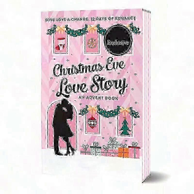 Julafton Love Story Advent Book: Nedräkning till jul med en hjärtevärmande berättelse