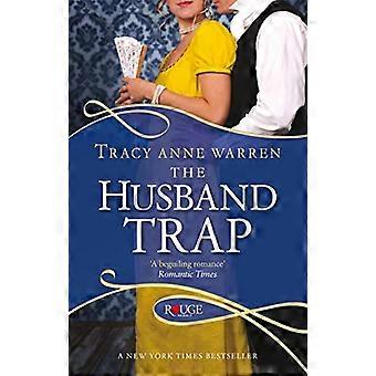 The Husband Trap A Rouge Regency Romance