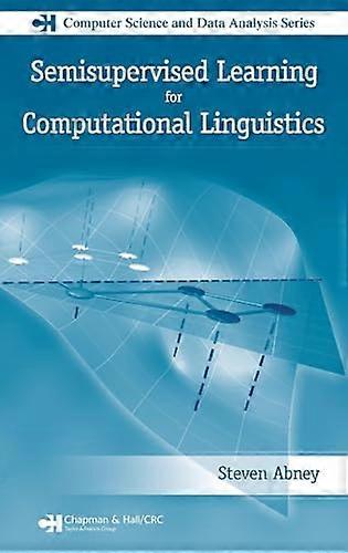 Semisupervised Learning for Computational Linguistics