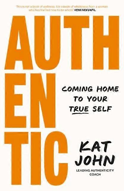Authentic by Kat John Paperback