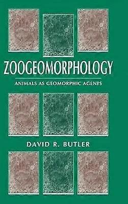 Zoogeomorphology Animals as Geomorphic Agents