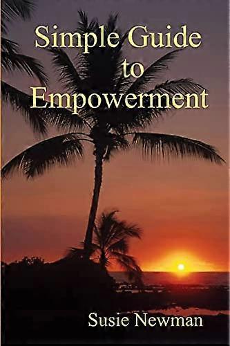 Simple Guide to Empowerment