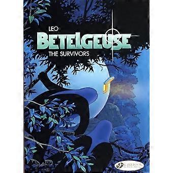 Tome 1 Betelgeuse : Les survivants