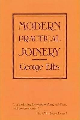 Modern Practical Joinery