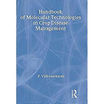 Handbook of Molecular Technologies in Crop Disease Management