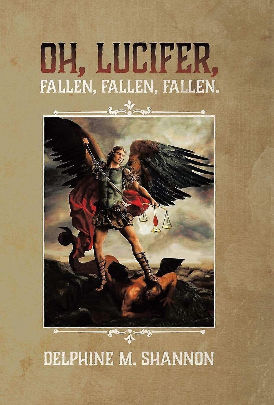 Oh, lucifer, fallen, fallen, fallen