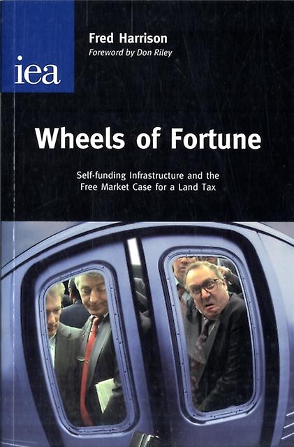 Wheels Of Fortune by Fred Harrison Paperback Book