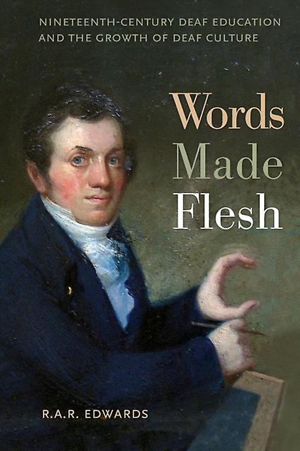 Words Made Flesh by R. A. R. Edwards Paperback