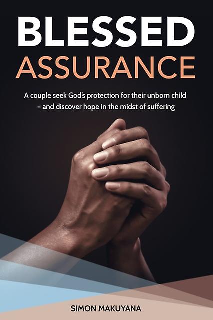 Blessed Assurance - Simon Makuyana