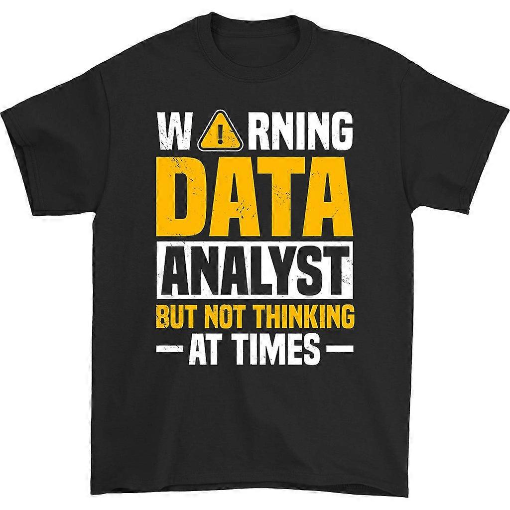 Warning Data Analyst But Not Thinking T-shirt