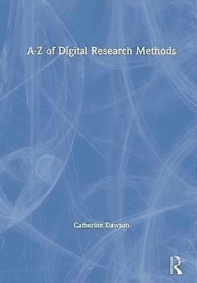 A-Z of Digital Research Methods