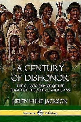A Century of Dishonor
