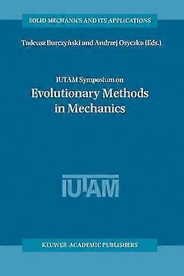 IUTAM Symposium on Evolutionary Methods in Mechanics
