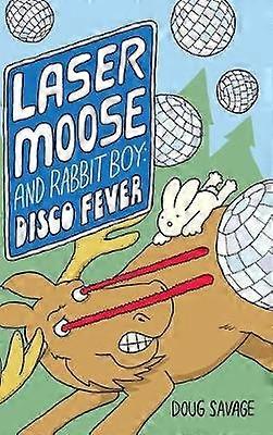 Laser Moose and Rabbit Boy
