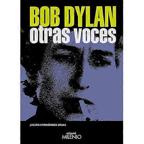Bob Dylan. Otras voces