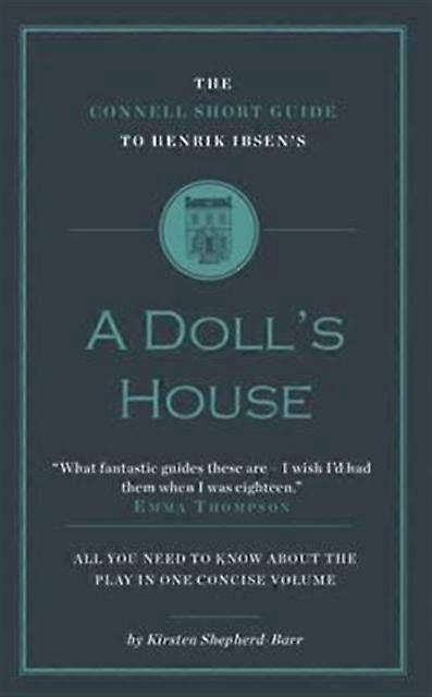 The Connell Short Guide To Henrik Ibsens A Dolls House by Kirsten ShepherdBarr Paperback Book