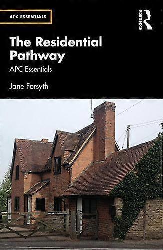 The Residential Pathway by Jane Forsyth Paperback Book