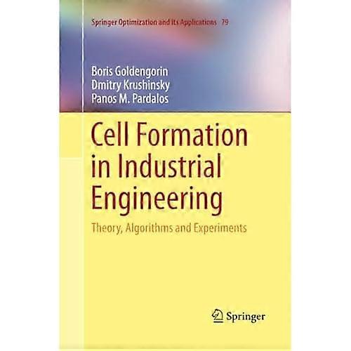 Cell Formation in Industrial Engineering: Theory, Algorithms and Experiments