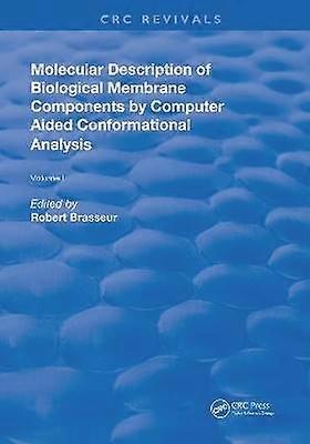 AMolecular Description of Biological Membrane Components by Computer Aided Conformational Analysis