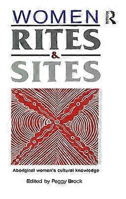 Women Rites and Sites