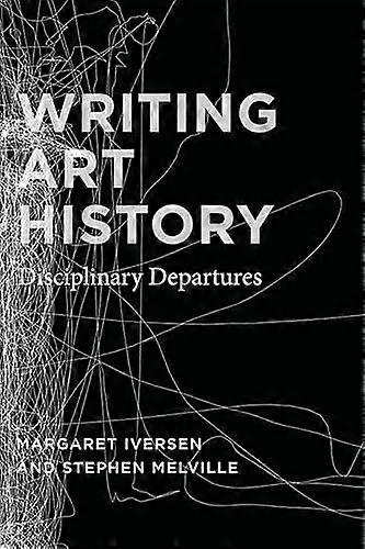 Writing Art History: Disciplinary Departures