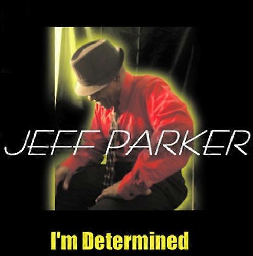 Jeffrey Parker - Im Determined  [COMPACT DISCS] Duplicated CD USA import