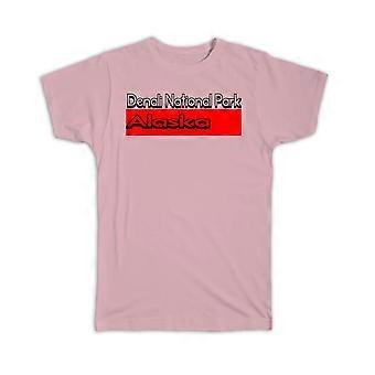 Gift T-Shirt: Denali National Park Alaska Rectangle