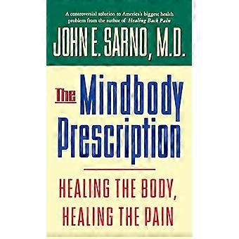 Den MindBody recept: Healing kroppen, Healing smärtan