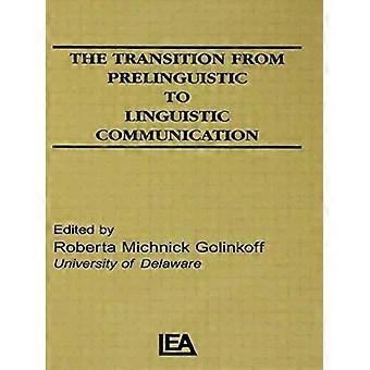 De overgang van prelinguïstische naar taalkundige communicatie