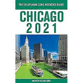 Chicago-Delaplaine 2021 Langhelg Guide