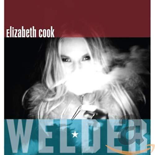 Elizabeth Cook - Welder [CD]