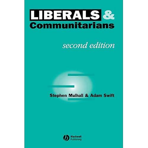 Liberals and Communitarians: An Introduction