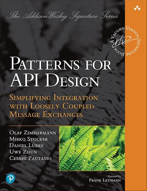 Patterns For Api Design by Cesare Pautasso Paperback