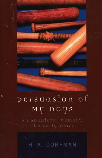 Persuasion Of My Days by H.A. Dorfman Paperback Book