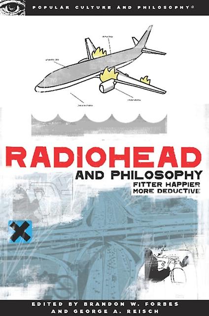 Radiohead And Philosophy Paperback Book