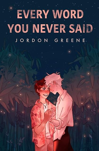Every Word You Never Said by Jordon Greene Paperback