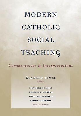 Modern Catholic Social Teaching by Georgetown University Press Paperback